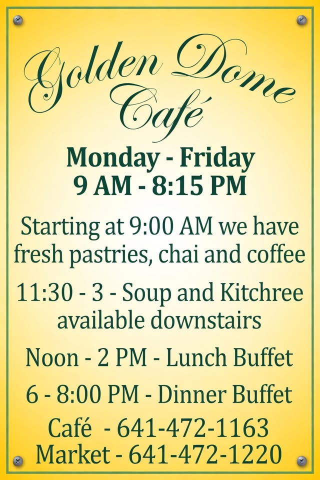 Golden Dome Café hours sign listing daily serving times and phone numbers
